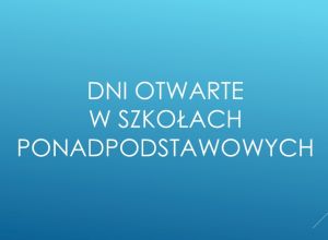 Dni Otwarte w szkołach ponadpodstawowych