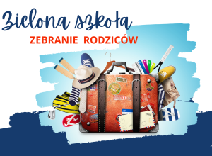 Zebranie rodziców dzieci jadących na wycieczkę do Suwalszczyzny i Wilna
