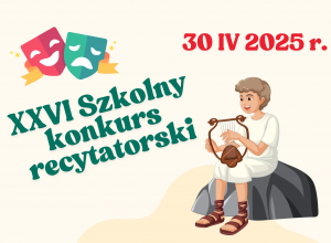 Zapraszamy na XXVI Szkolny Konkurs Recytatorski