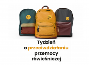 Tydzień Przeciwdziałania Przemocy Rówieśniczej