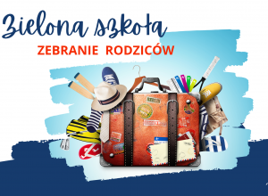 Zebranie rodziców dzieci jadących na wycieczkę do Suwalszczyzny i Wilna