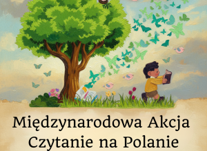 Międzynarodowa Akcja "Czytanie na Polanie" w naszej szkole